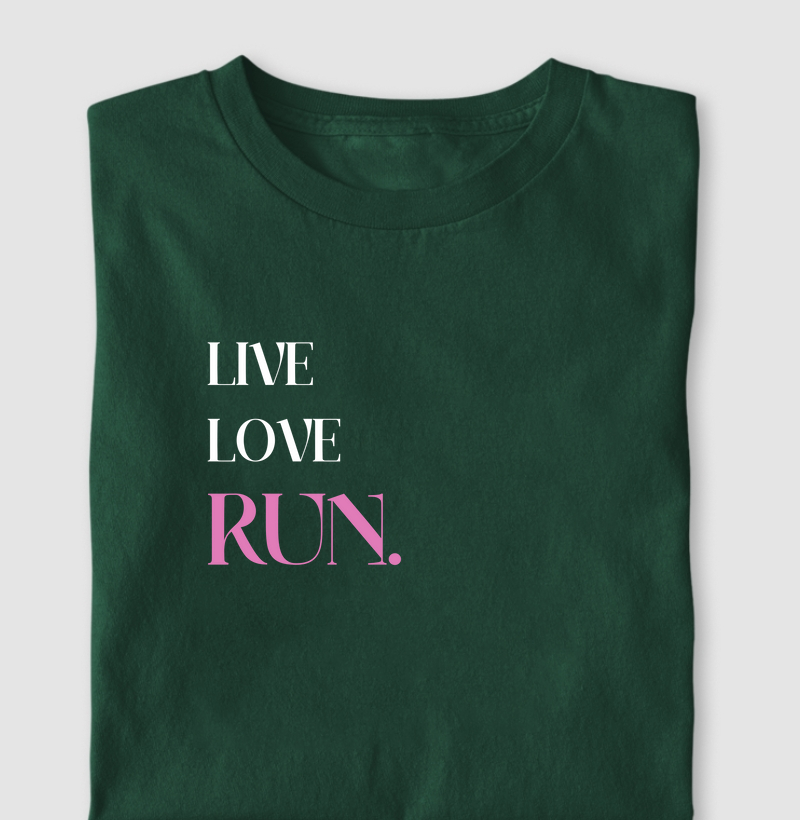 LIVE LOVE RUN
