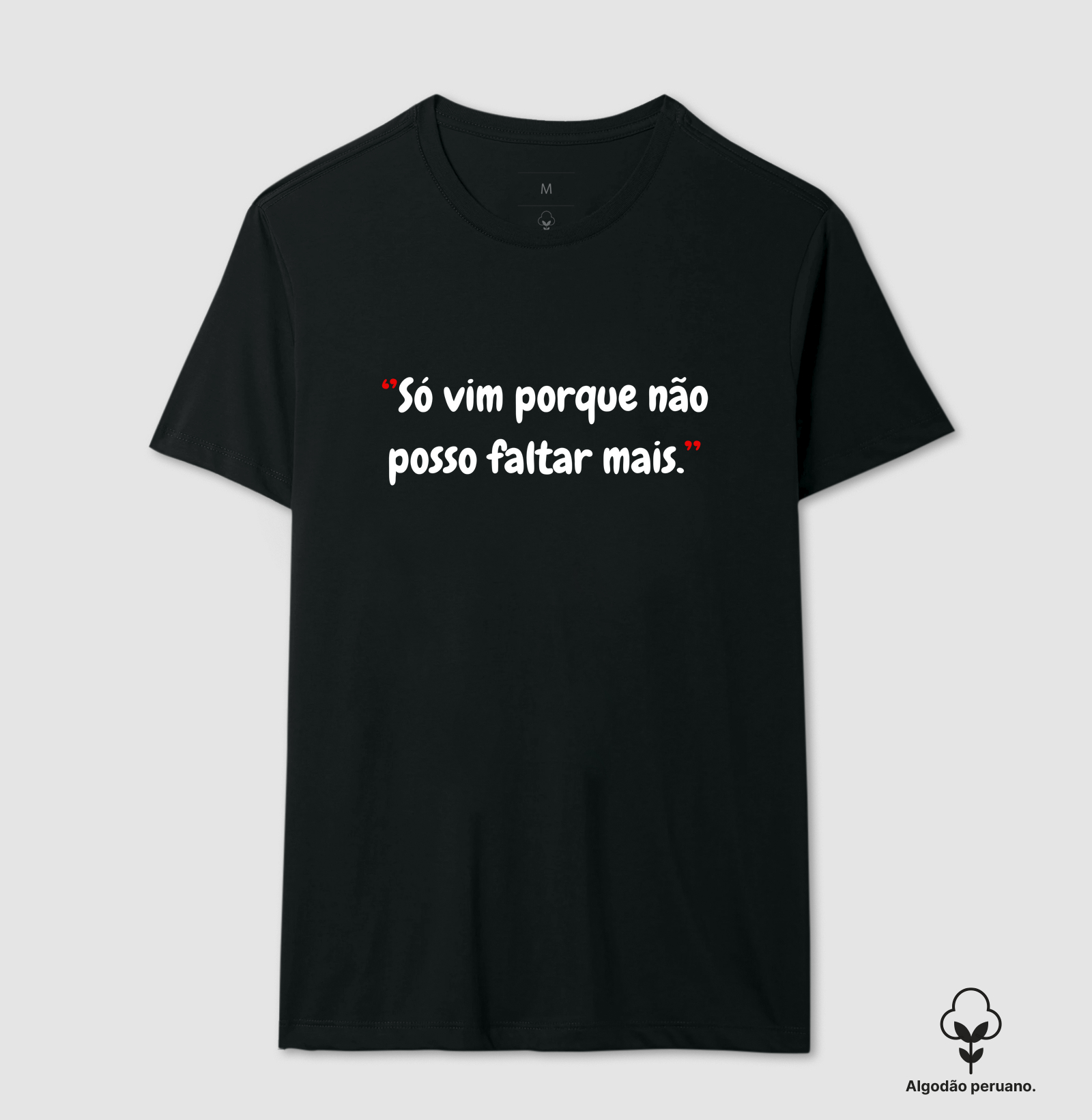 Só vim