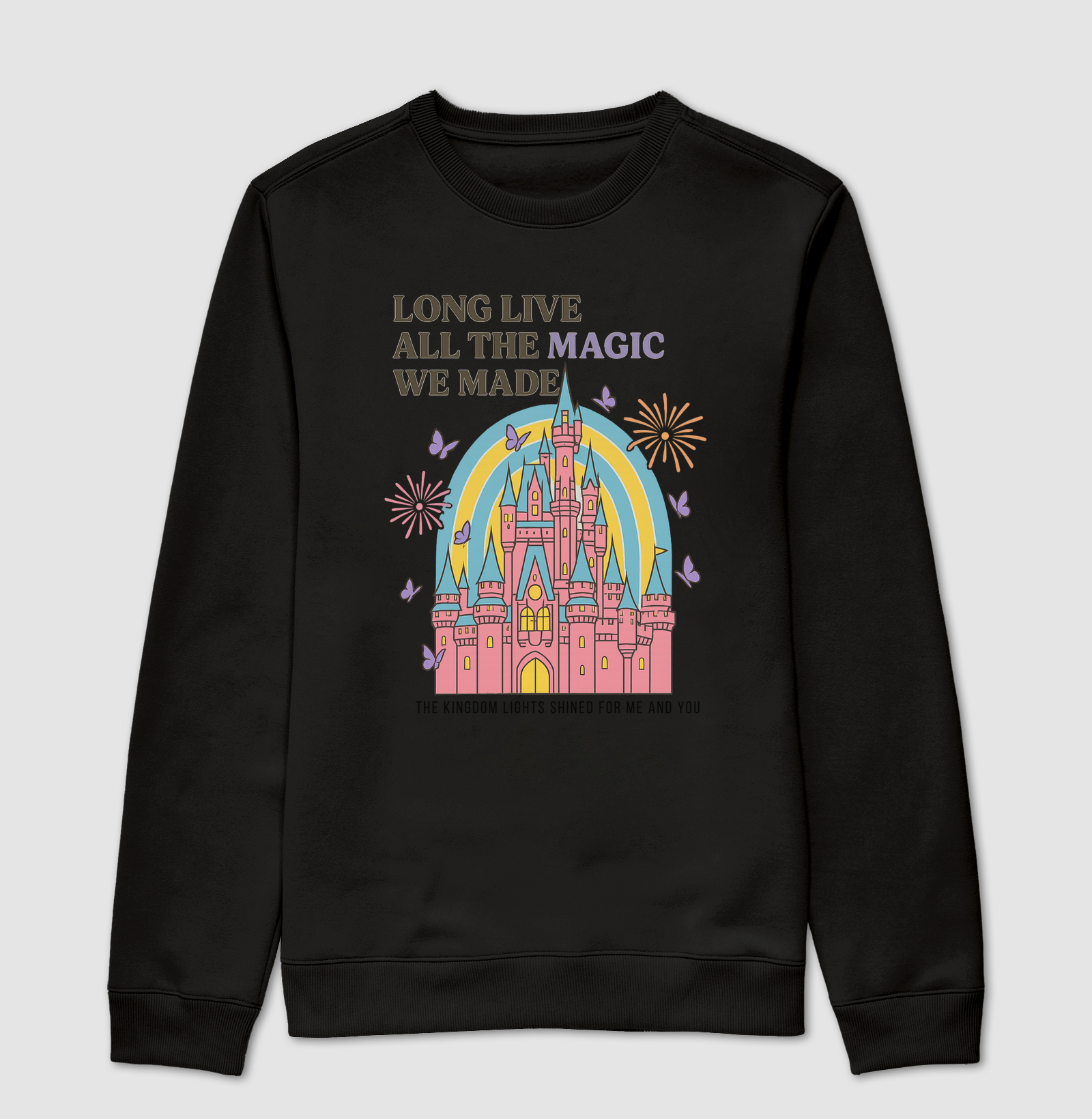 Long Live All the Magic We Made