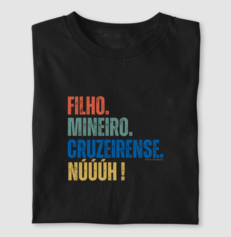 Camiseta Filho Mineiro Cruzeirense | Identidade e Paixão