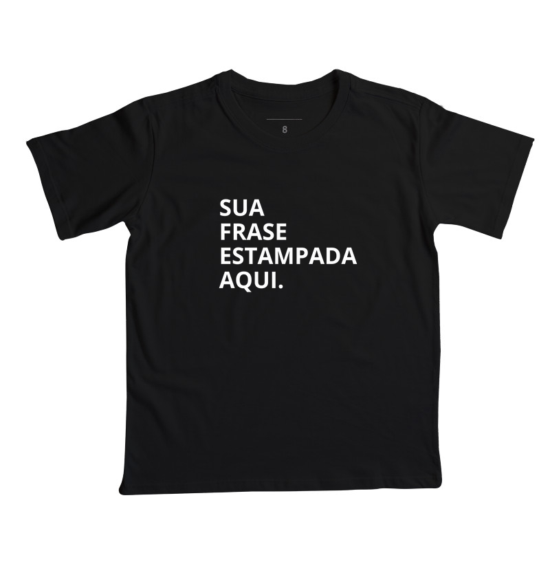 Sua Frase Estampada Aqui