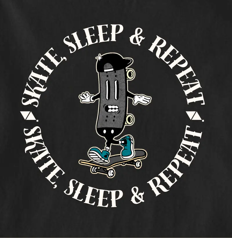 Skate, sleep & repeat