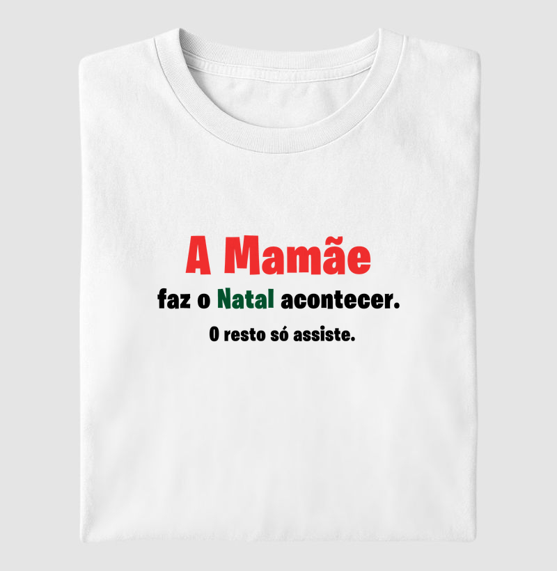 A MAMÃE FAZ O NATAL