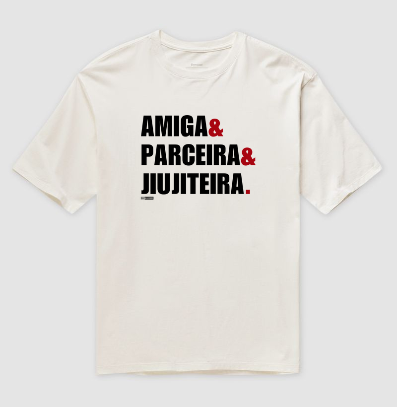 AMIGA & PARCEIRA & JIUJITEIRA
