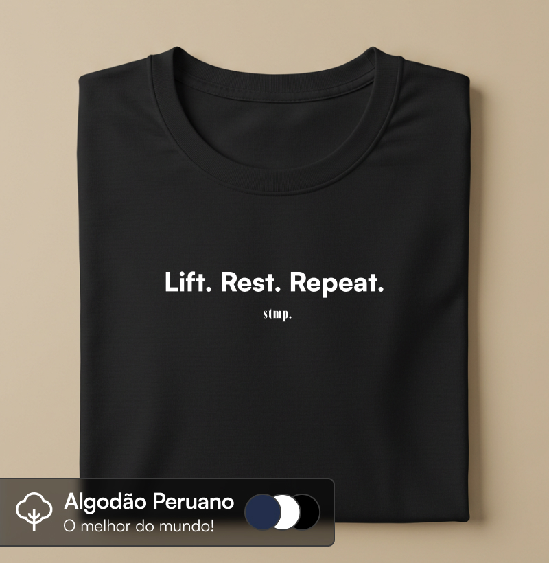 Lift. Rest. Repeat.