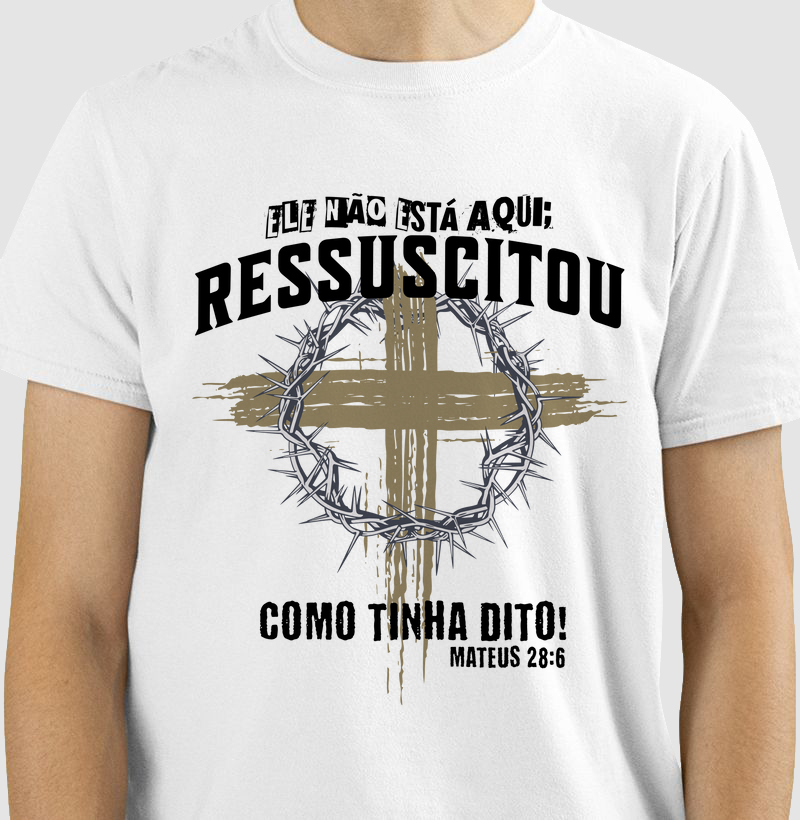 Camiseta clara Mateus 28:6