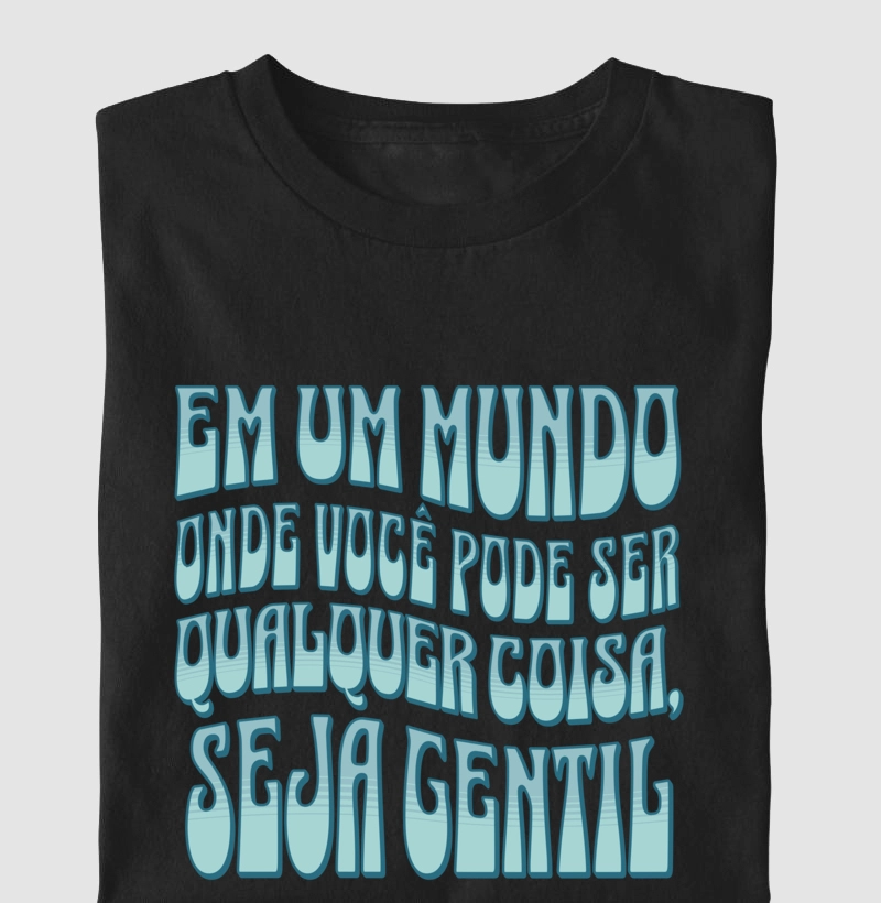 Seja gentil 