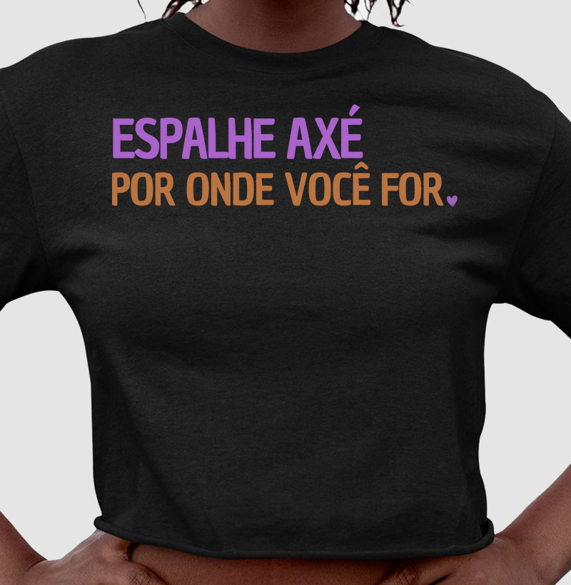 Espalhe axé por onde você for