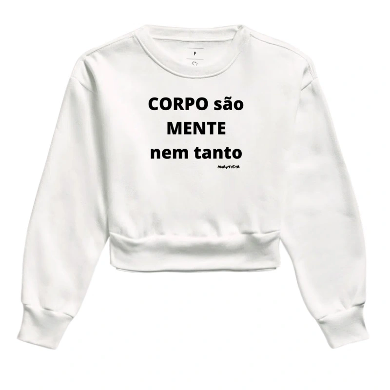 Corpo São Mente Nem Tanto