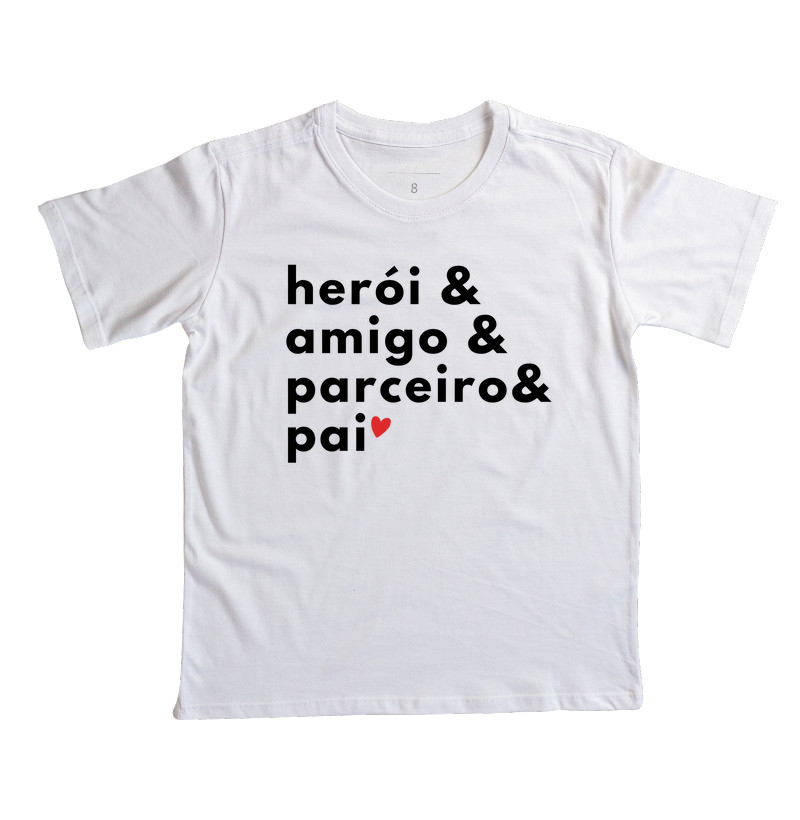 Herói & Amigo & Parceiro & Pai
