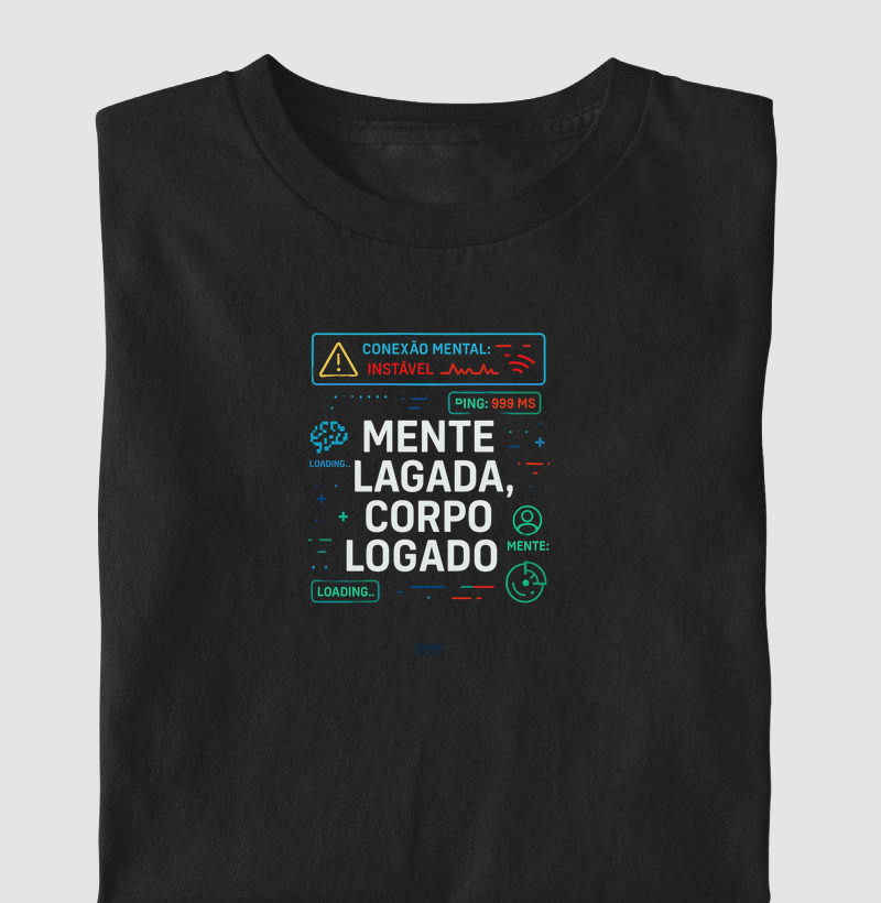 FunPhrase Mente Lagada Corpo Logado