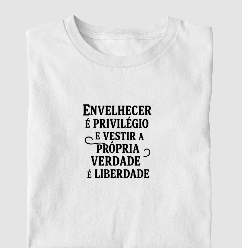 Envelhecer é privilégio