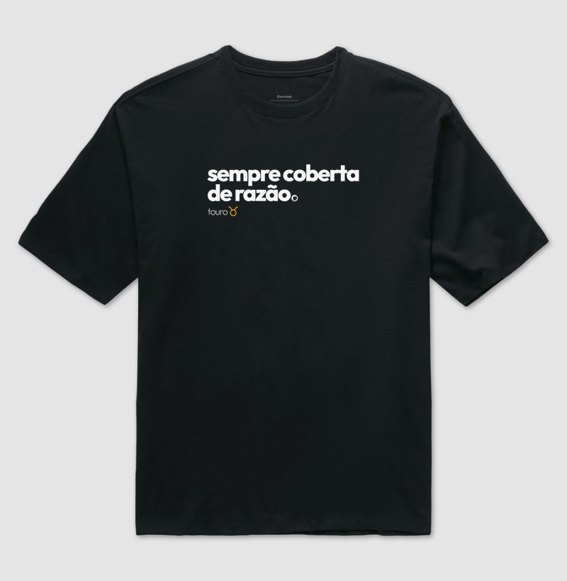 sempre coberta de razão. touro
