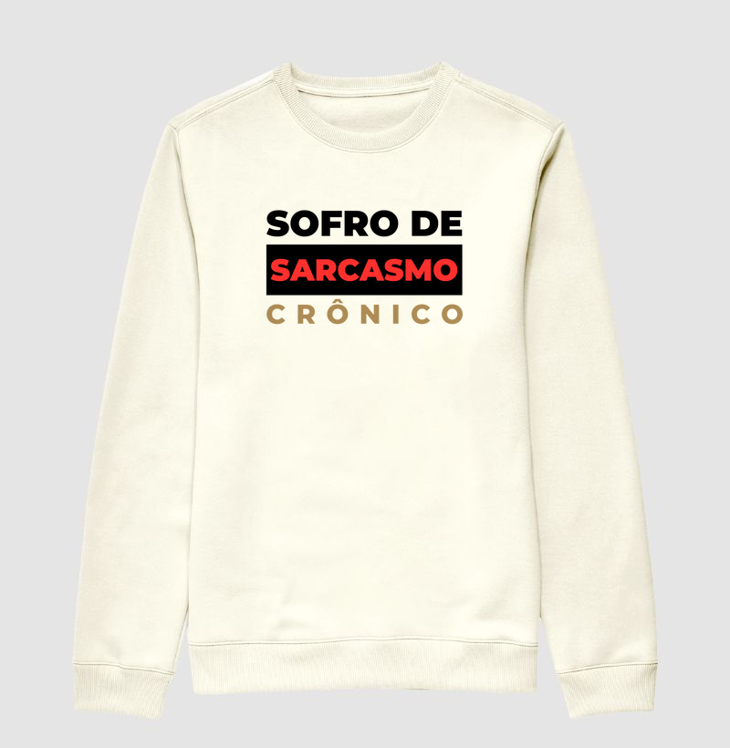SOFRO DE SARCASMO CRÔNICO