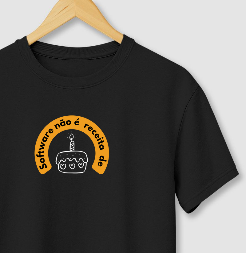 Software não é receita de bolo | Camiseta