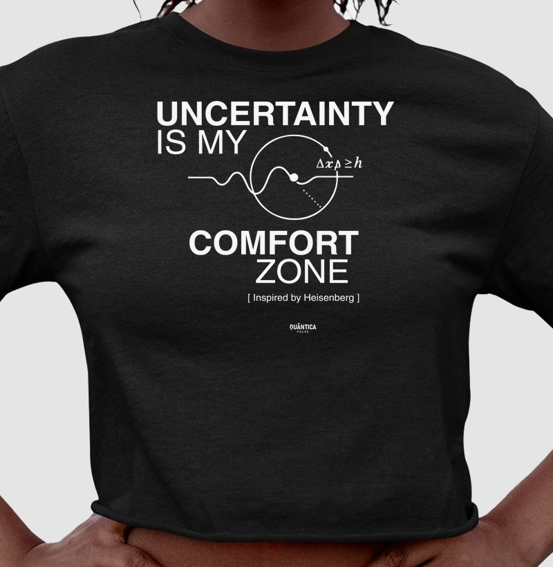 Uncertainty is my comfort zone