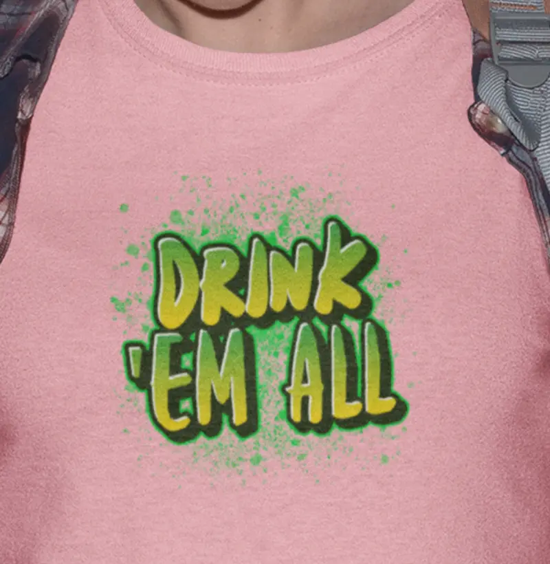 Drink 'Em All