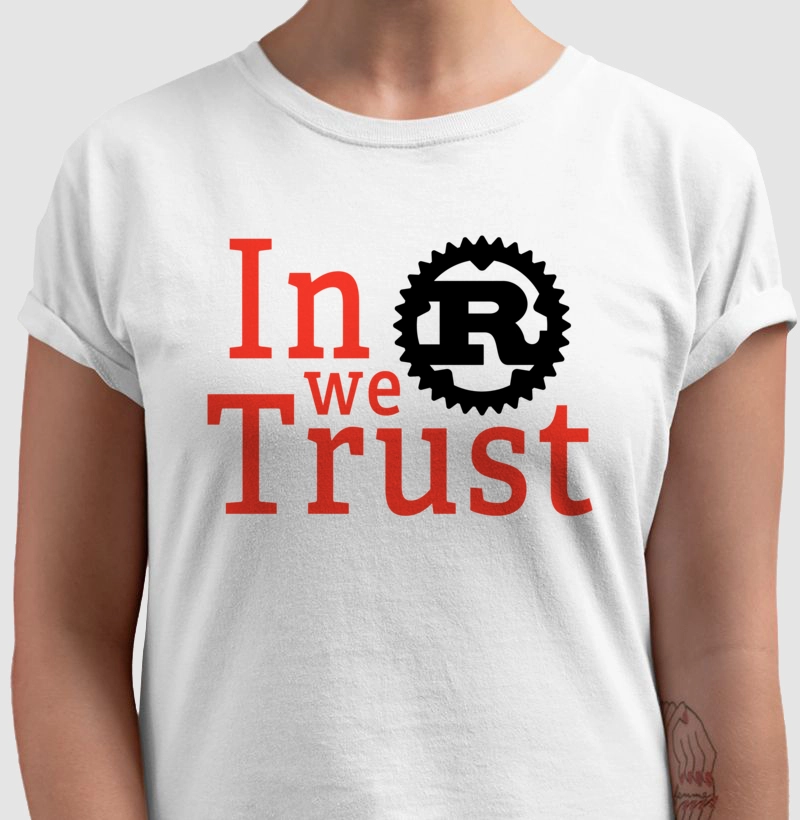 IN RUST WE TRUST