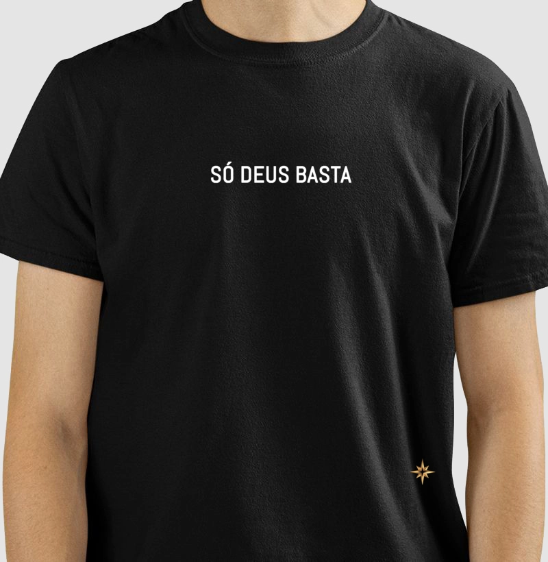 "SÓ DEUS BASTA" 