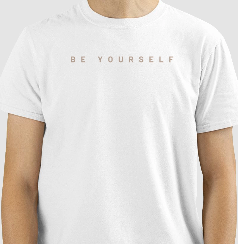 Be yourself