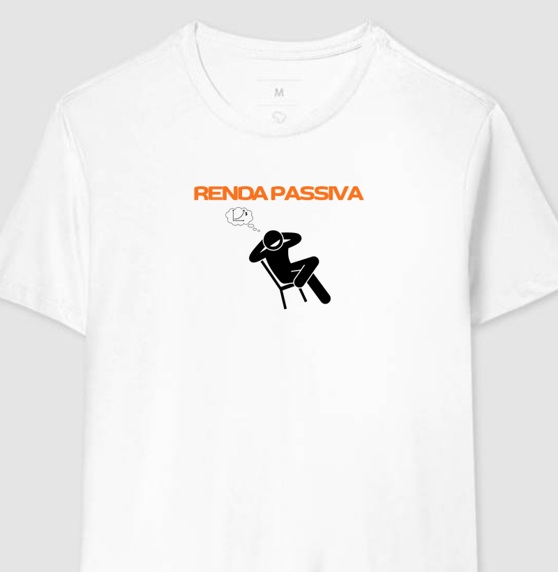 Camiseta Renda Passiva