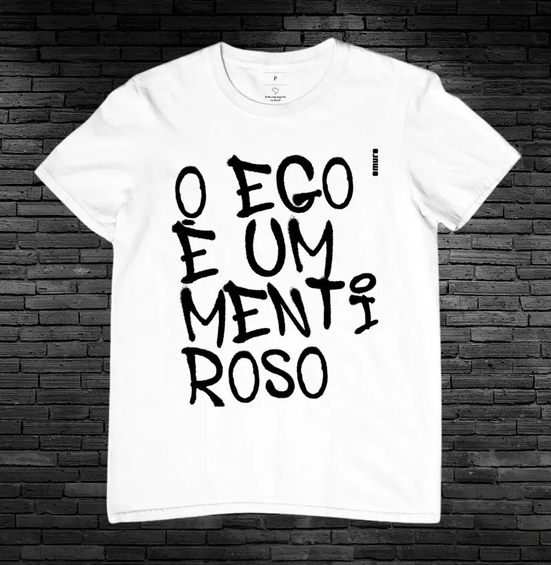 camiseta | o ego é um mentiroso