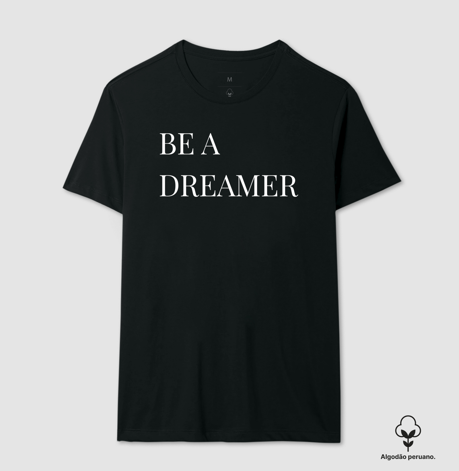 BE A DREAMER