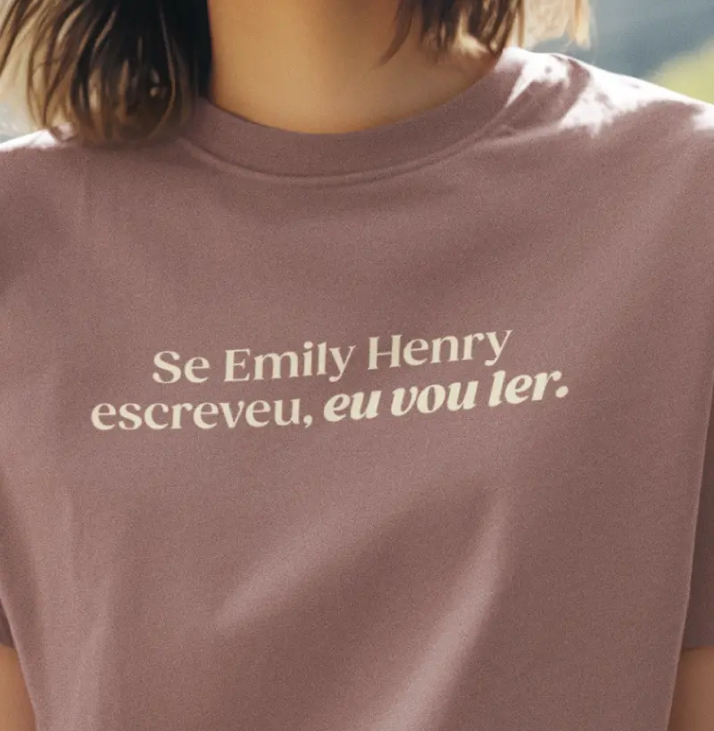 Se Emily Henry escreveu, eu vou ler