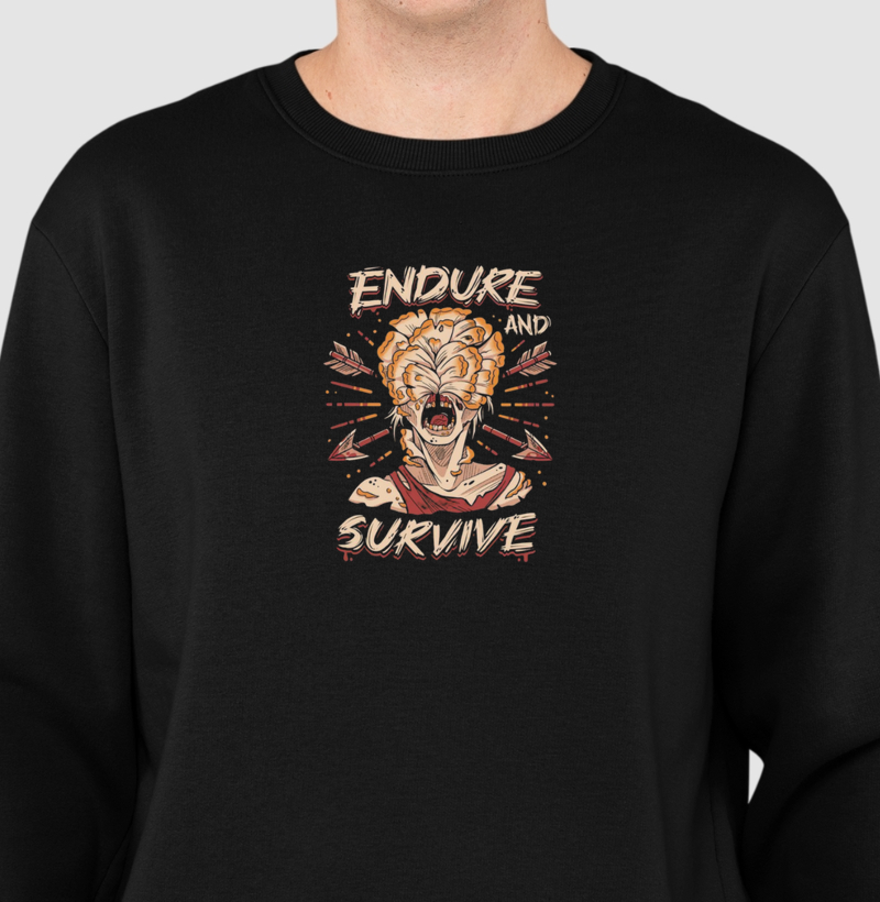 ENDURE AND SURVIVE