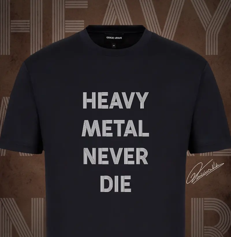 Heavy Metal Never Die
