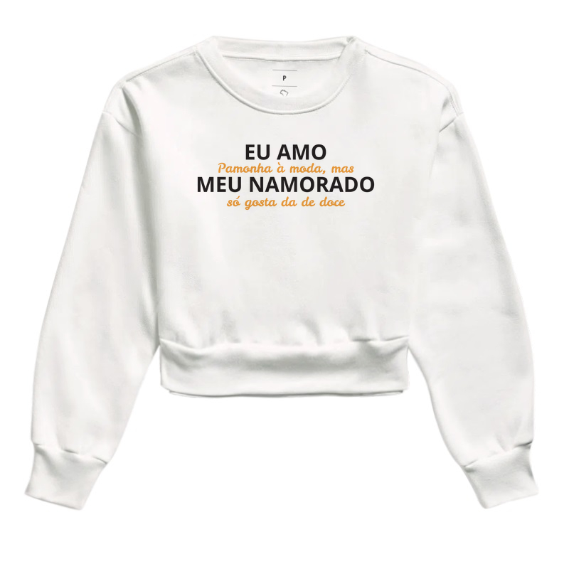 Amo Pamonha a Moda, Meu Namorado de Doce