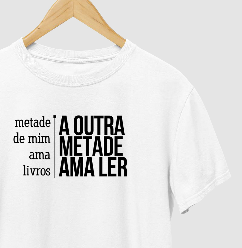Metade de mim ama ler!