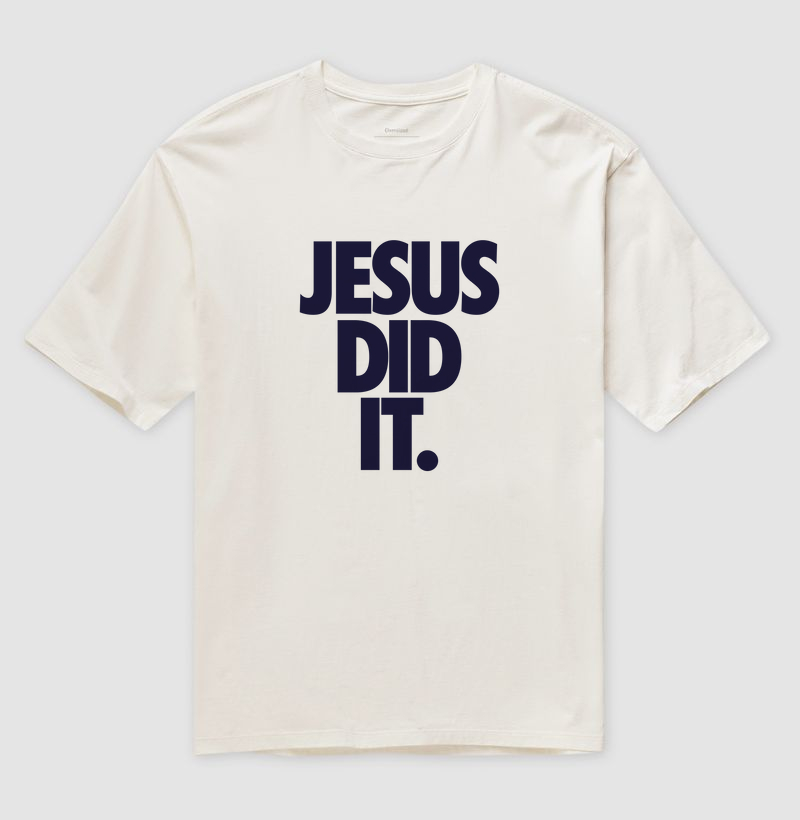 Jesus Did It