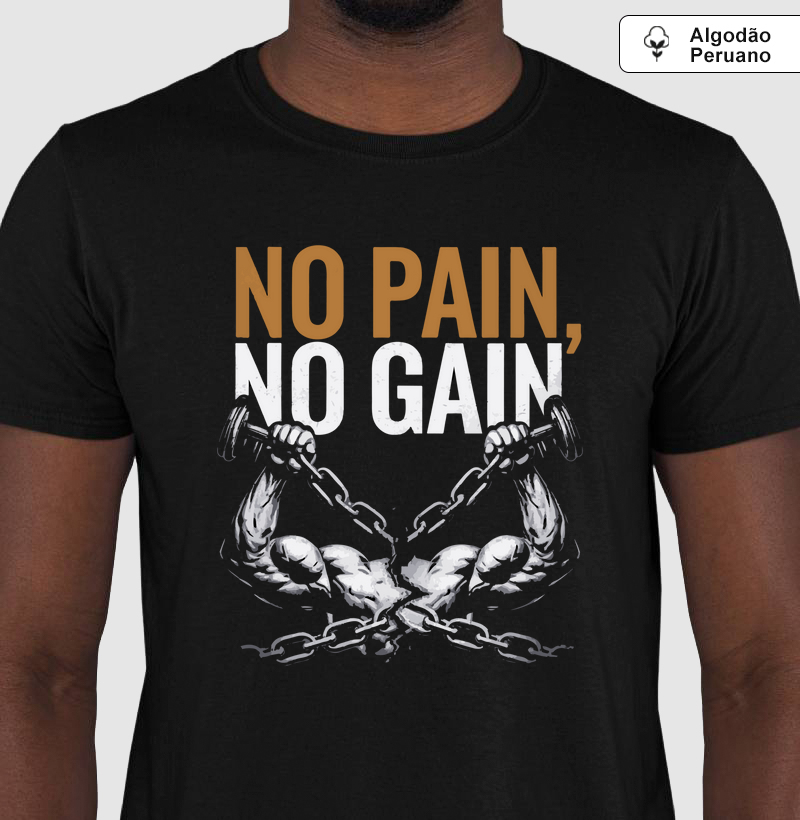No Pain, No Gain
