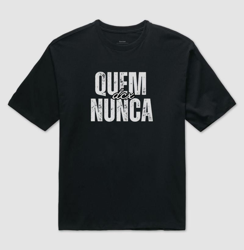 Quem nunca ?