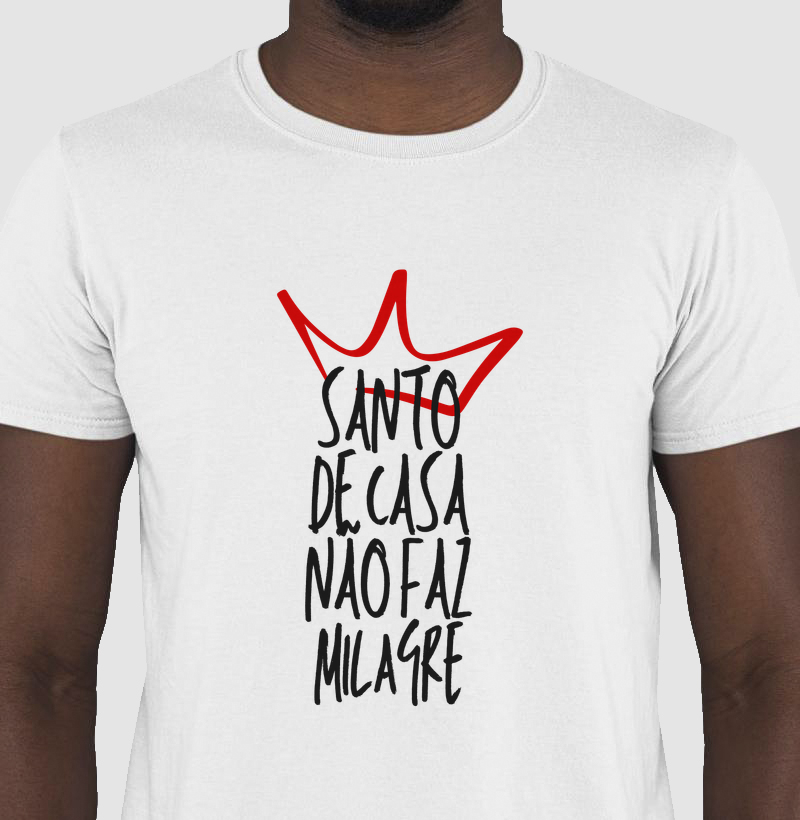 Santo de casa não faz milagre