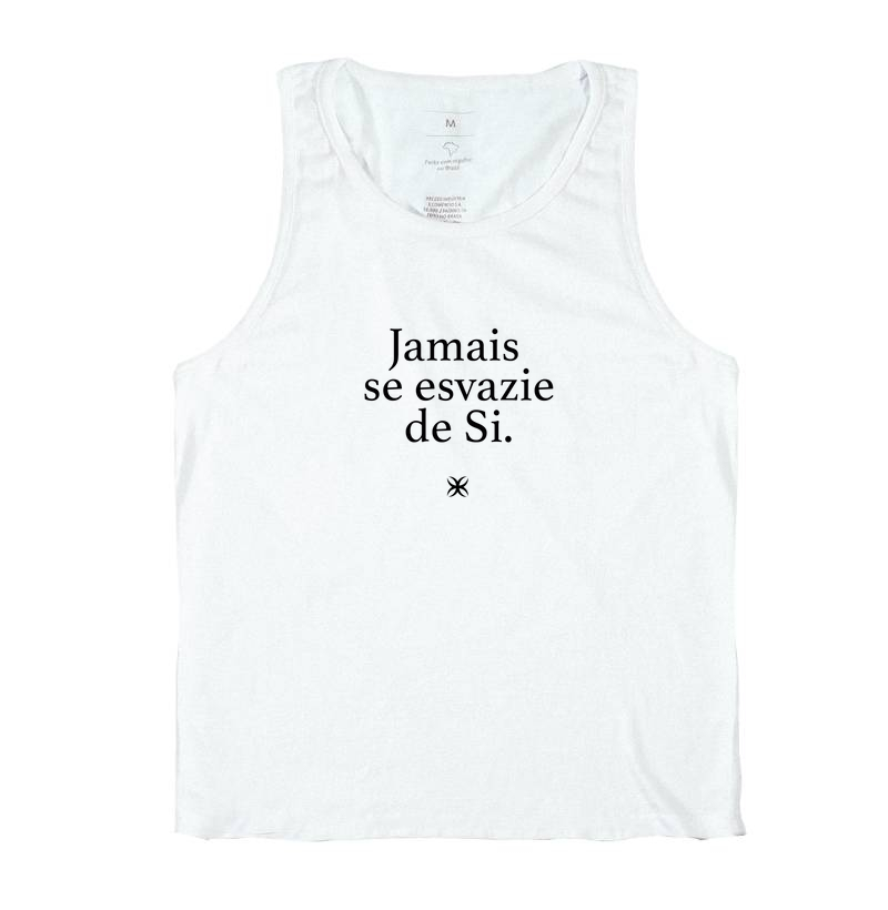 Jamais se esvazie de si