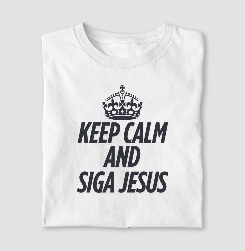 Keep Calm and Siga a Jesus