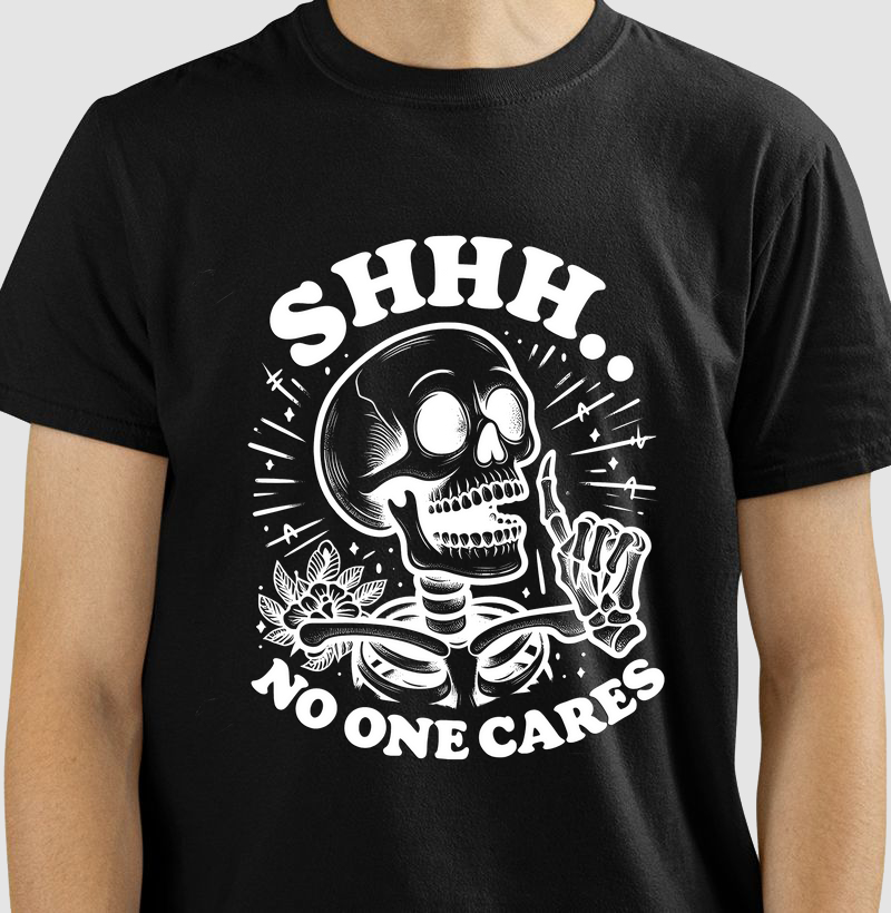 Shhhhhh....No one cares
