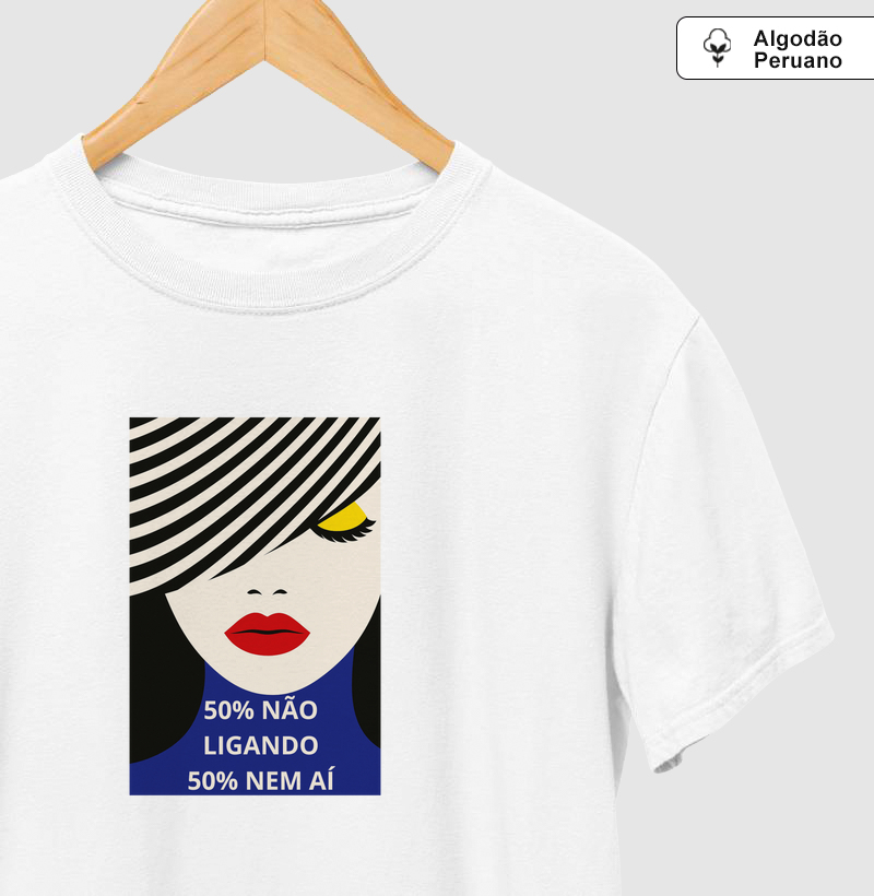 50% não ligando e 50% nem aí