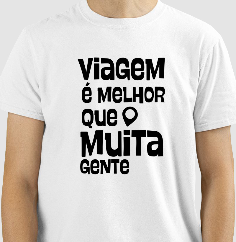 Viagem é melhor (Branca)