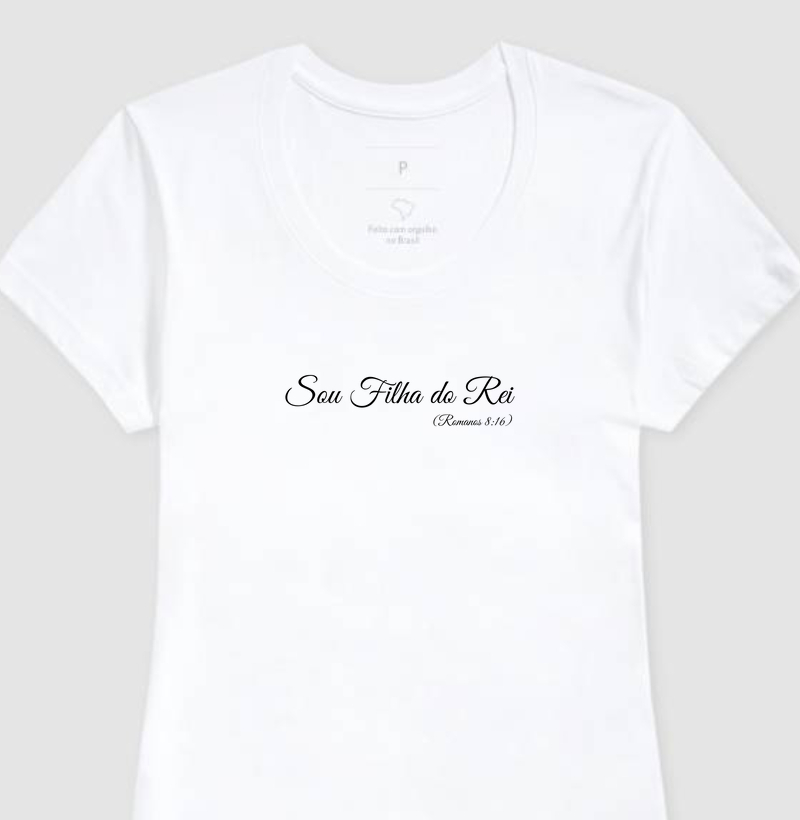Sou Filha do Rei (Romanos 8:16) - Mulheres Especiais
