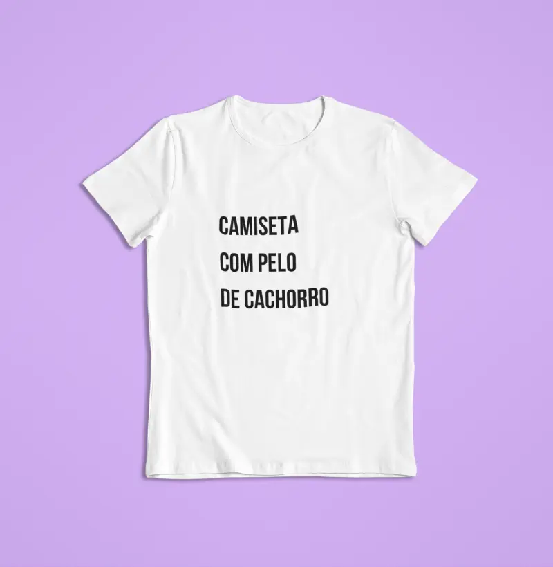 Camiseta com pelo de cachorro