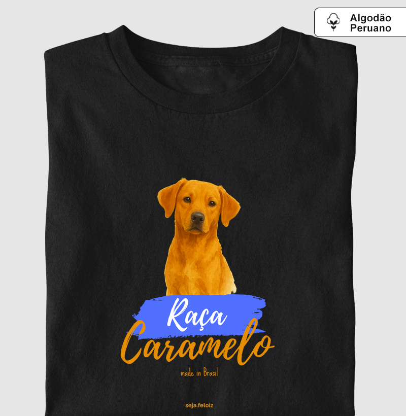 Raça Caramelo - Made in Brasil