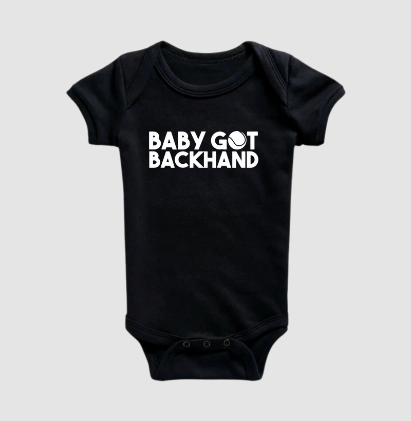 BABY GOT BACKHAND