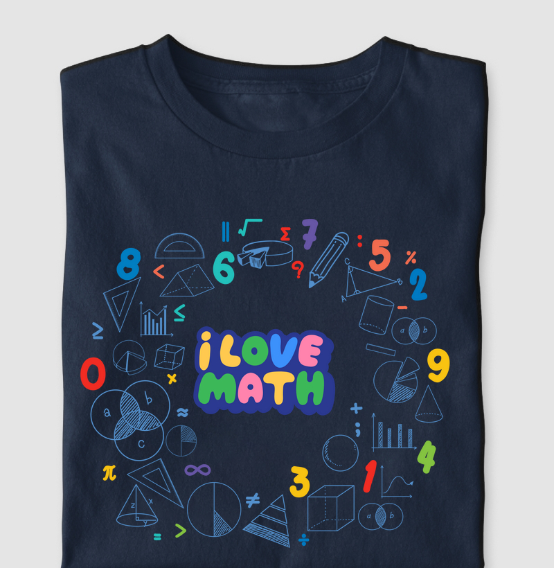 Camiseta: " I Love Math "
