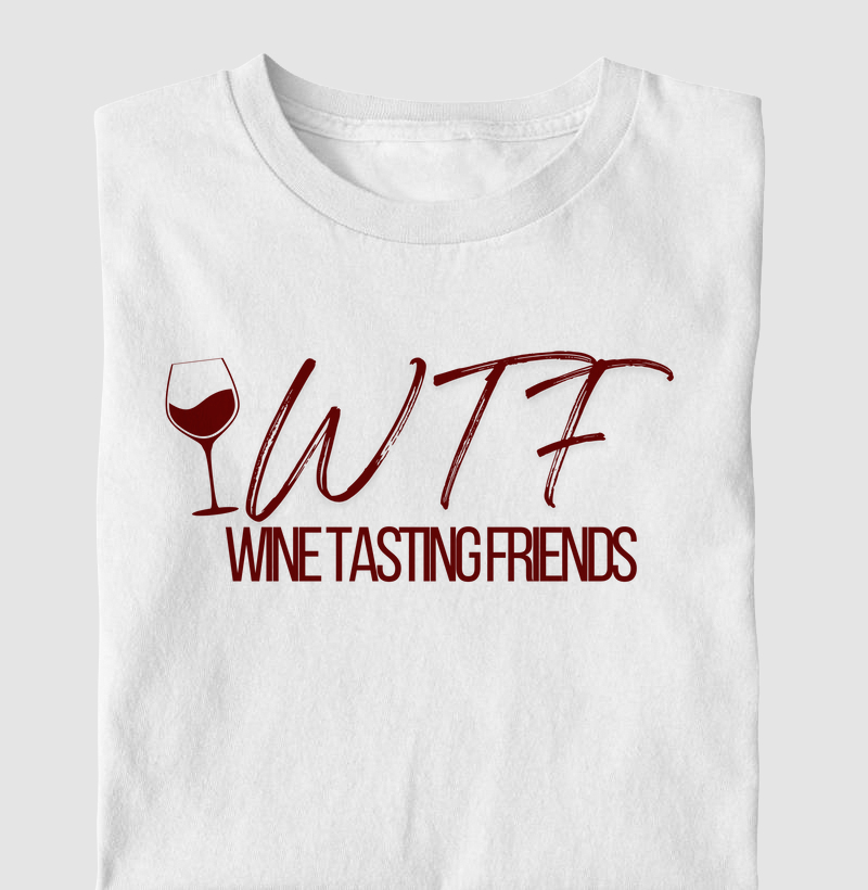Camiseta WTF - Wine Tasting Friends