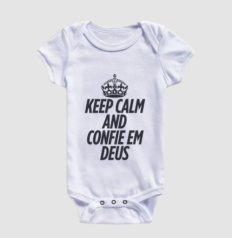 ✨ “KEEP CALM AND CONFIE EM DEUS” ✨