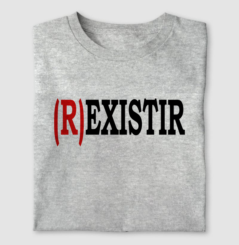 Camiserta (R)existir