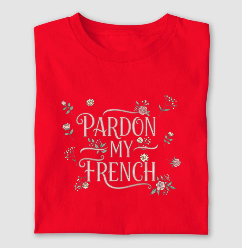 HONESTEE PARDON MY FRENCH